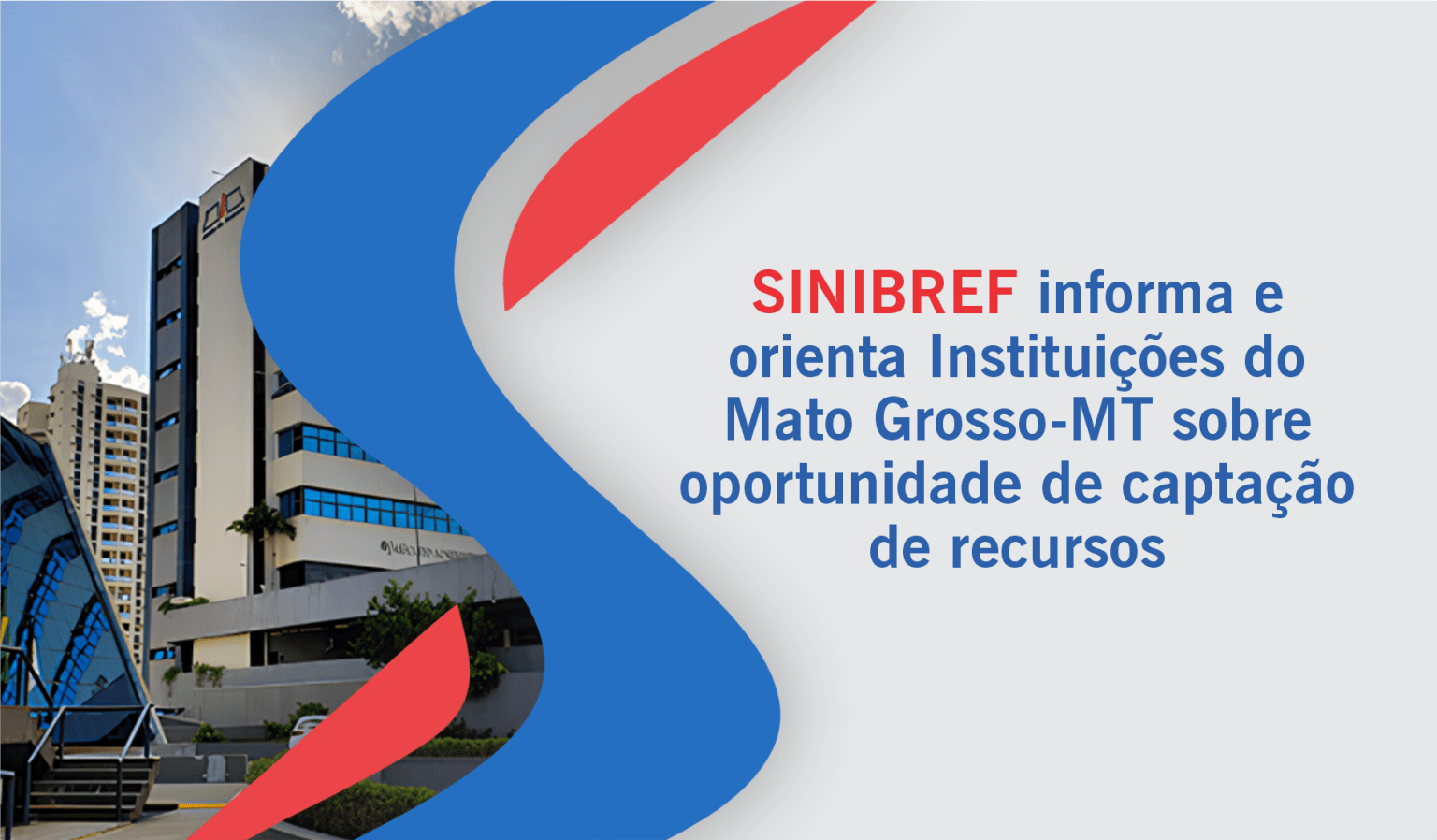 SINIBREF orienta Instituições Beneficentes do Mato Grosso sobre captação de recursos de decisões judiciais no TRT/MT